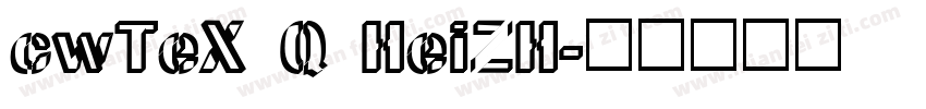 cwTeX Q HeiZH字体转换